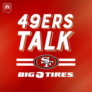 49ers Talk: A San Francisco 49ers Podcast