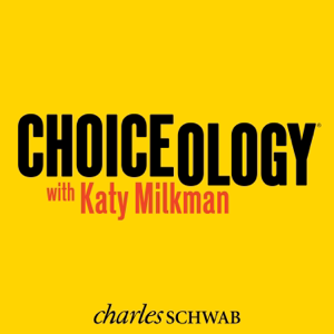 Choiceology with Katy Milkman