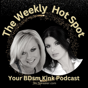 The Weekly Hot Spot / The Psychology of Alternative Relationships and Power Dynamics