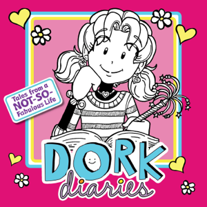 Dork Diaries: Tales From a Not-So Fabulous Life