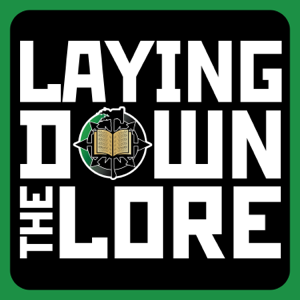 Laying Down The Lore: Old World