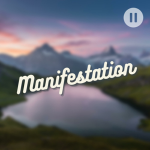 Manifestation: Law of Attraction, LOA, Vibration, Affirmations, Meditation, Mindset