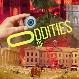 Oddities of Violence