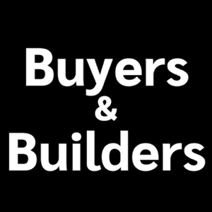 Buyers and Builders