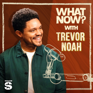What Now? with Trevor Noah