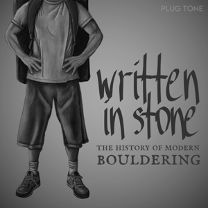 Written in Stone: Climbing History