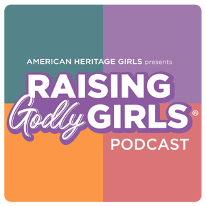 Raising Godly Girls