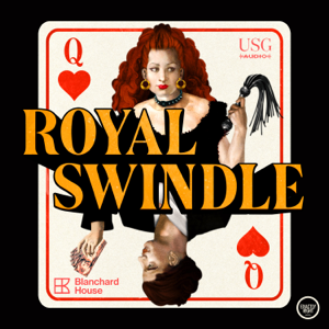 Royal Swindle