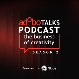 adobo Talks Podcast | The Business of Creativity