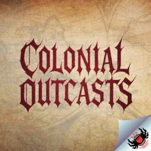 Colonial Outcasts