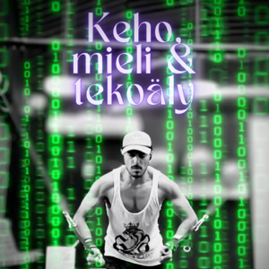 Keho, Mieli ja Tekoäly