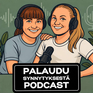 Palaudu synnytyksestä -podcast