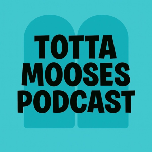 Totta Mooses! -podcast