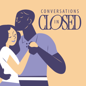 Conversations in Closed
