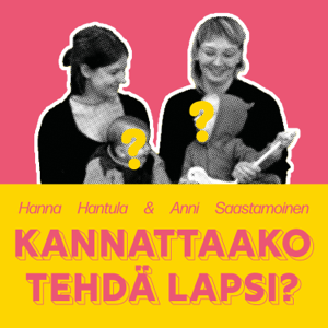 Kannattaako tehdä lapsi?