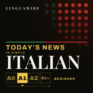 Learn Italian A1 with News | Slow Easy Italiano for Beginners