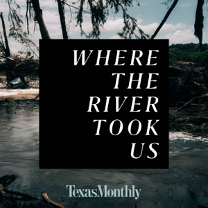 Where the River Took Us