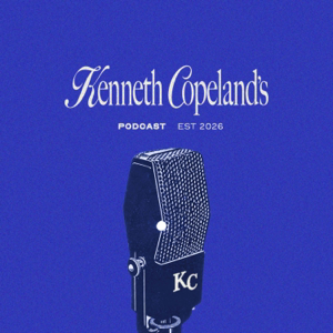 Kenneth Copeland's Podcast
