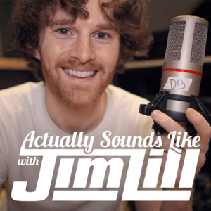 Actually Sounds Like with Jim Lill