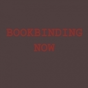 Bookbinding Now