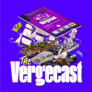 The Vergecast